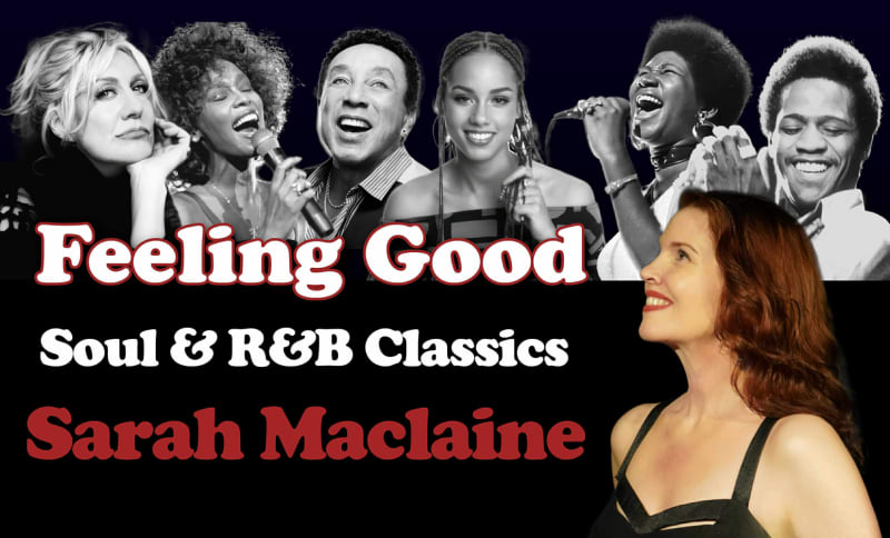 Sarah Maclaine Quintet presents: "Feeling Good"...Soul and RnB Classic