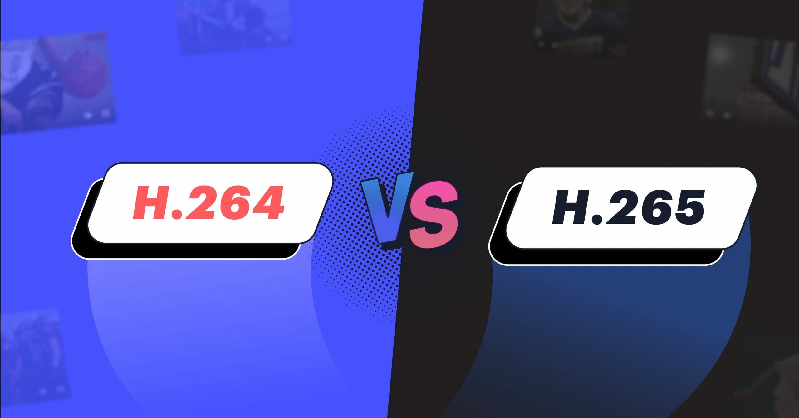 What is the Difference Between H264 and H265?