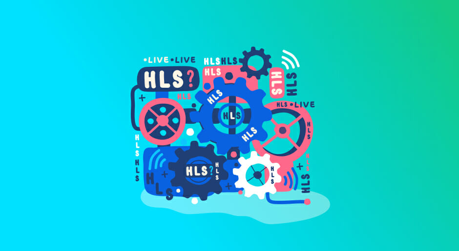 What is HLS Streaming and How Does it Work?