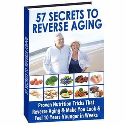 57 Secrets To Reverse Aging eBook