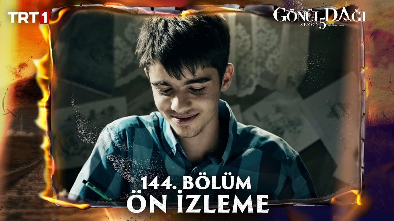 Gönül Dağı 144. Bölüm (YENİ) izle! Gönül Dağı oyuncuları kimler? Gönül Dağı son bölüm izle! Gönül Dağı yeni bölüm ne zaman başlıyor, bu akşam var mı?