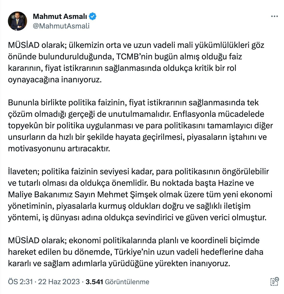 MÜSİAD Başkanı Mahmut Asmalı, yeni ekonomi yönetiminin faiz artırımına açık destek verdi.