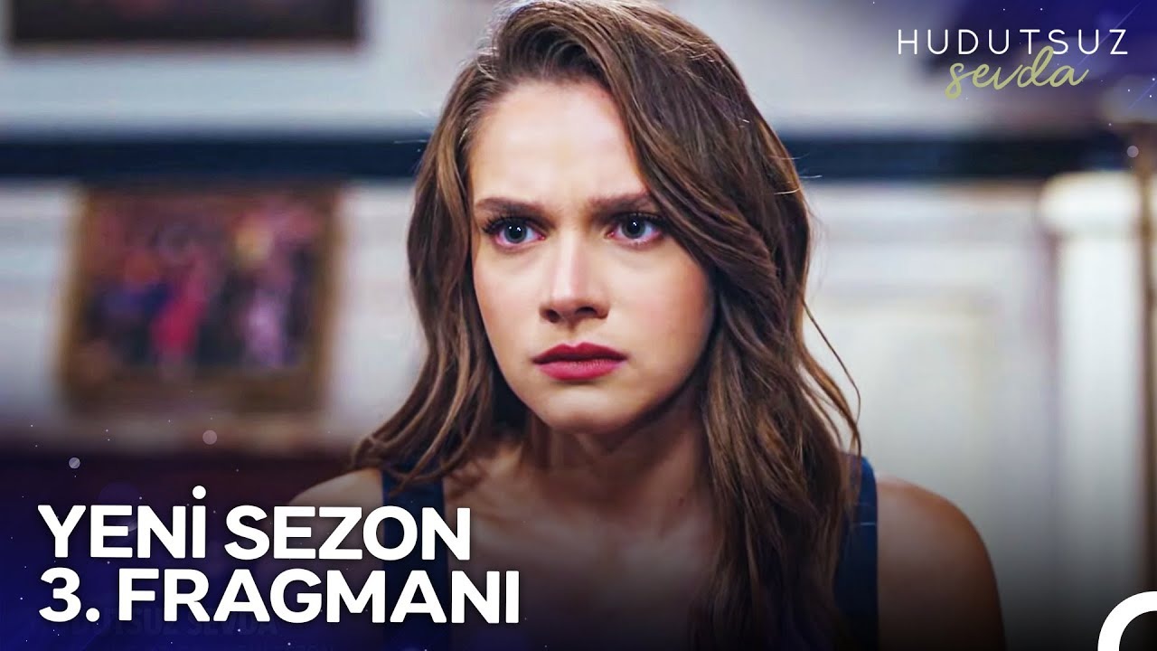 Hudutsuz Sevda&nbsp;