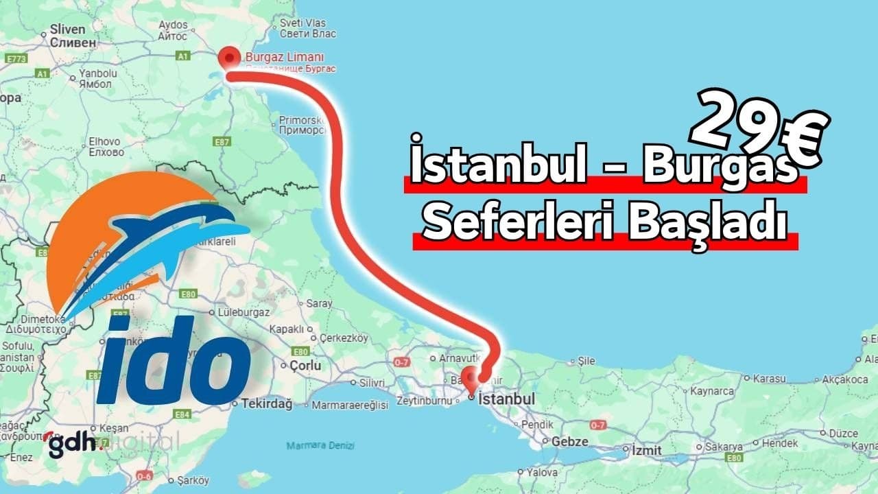 İstanbul’dan Bulgaristan’a İDO seferleri başladı: İDO Bulgaristan Burgas seferleri bilet fiyatları