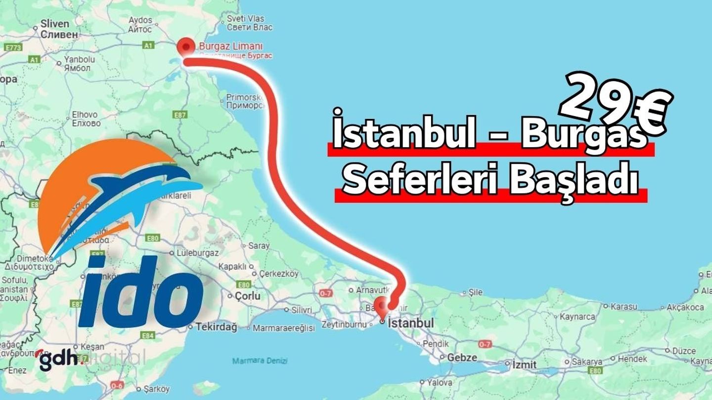 İstanbul’dan Bulgaristan’a İDO seferleri başladı: İDO Bulgaristan Burgas seferleri bilet fiyatları