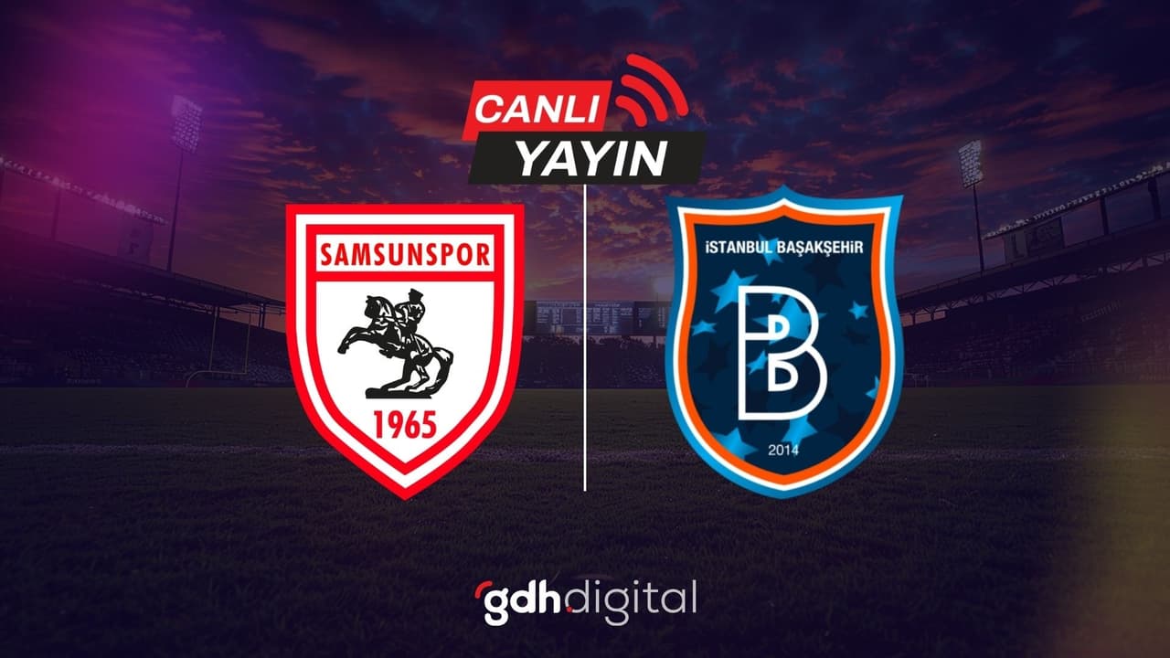Samsunspor - Başakşehir CANLI izle (Linki)Samsunspor - Başakşehir maçı hangi kanalda yayınlanacak? Samsunspor - Başakşehir muhtemel 11’ler