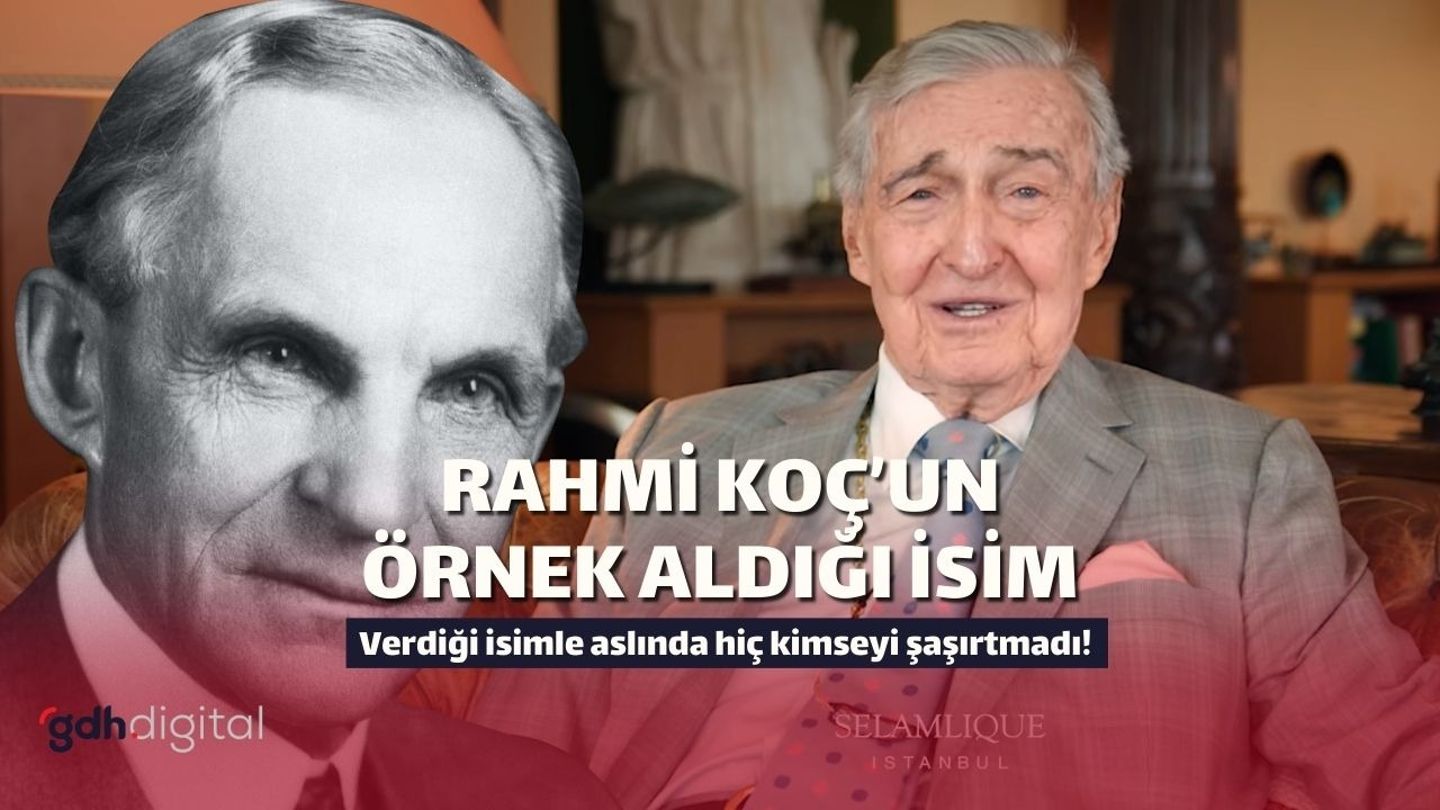 Rahmi Koç idolünü açıkladı