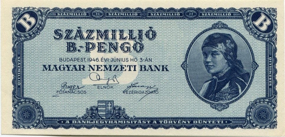 1946'daki Macar hiperenflasyonu sırasında basılan 100 milyon Bilpengö banknotu.
