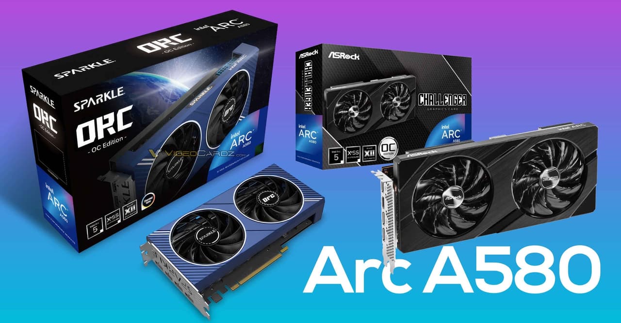 Intel Arc A580 tanıtıldı