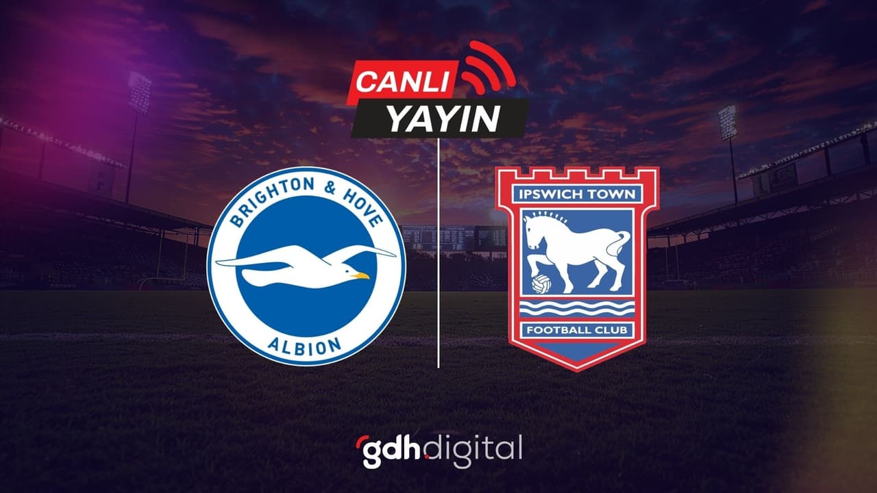 Brighton - Ipswich Town CANLI izle (Linki)Brighton - Ipswich Town maçı hangi kanalda yayınlanacak? Brighton - Ipswich Town muhtemel 11’ler