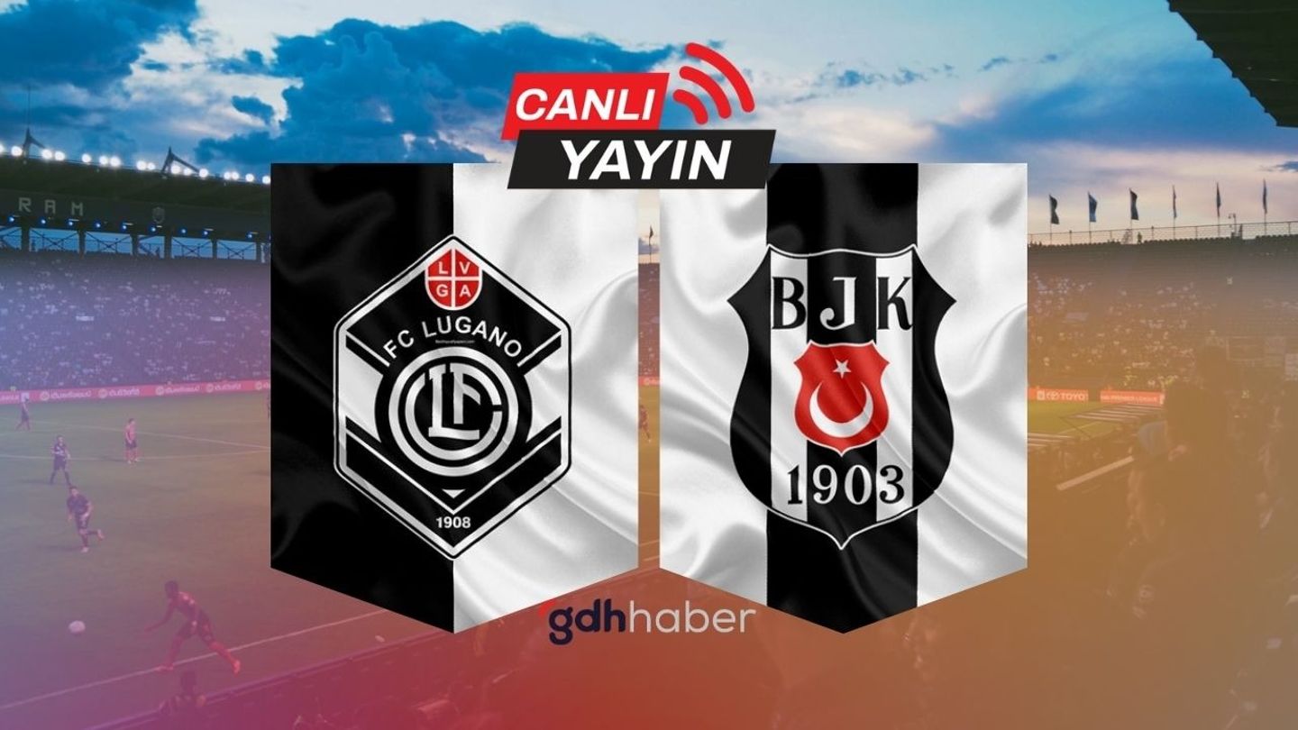 Lugano - Beşiktaş CANLI izle (Linki)Lugano - Beşiktaş maçı hangi kanalda yayınlanacak? Lugano - Beşiktaş muhtemel 11’ler