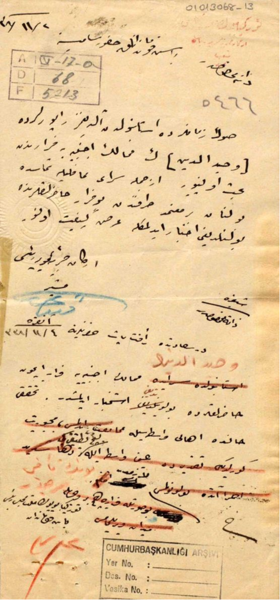 Fevzi Paşa’nın Mustafa Kemal Paşa’ya Vahideddin’in bir yabancı memlekete firar edebileceği yolundaki yazısı ve yazının alt tarafında Mustafa Kemal Paşa’nın “Bunun gerçekleşmesi hâlinde halk vasıtası ile linç” talimatı. Metnin üzerinde kırmızı kalemle yapılmış olan değişiklikler, Mustafa Kemal Paşa’nın elyazısıdır (Cumhurbaşkanlığı Arşivi, 01013068-13).