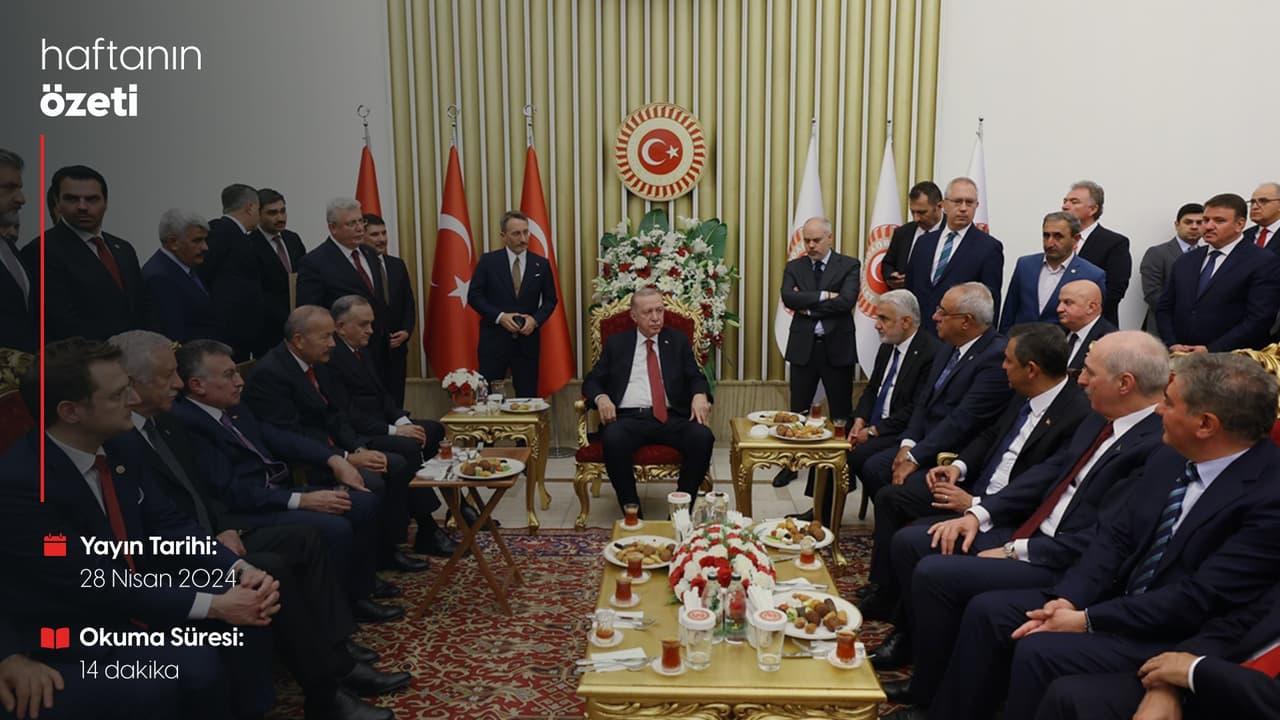 Haftanın Bilmeniz Gerekenleri | Sayı 95 | 28.04.2024