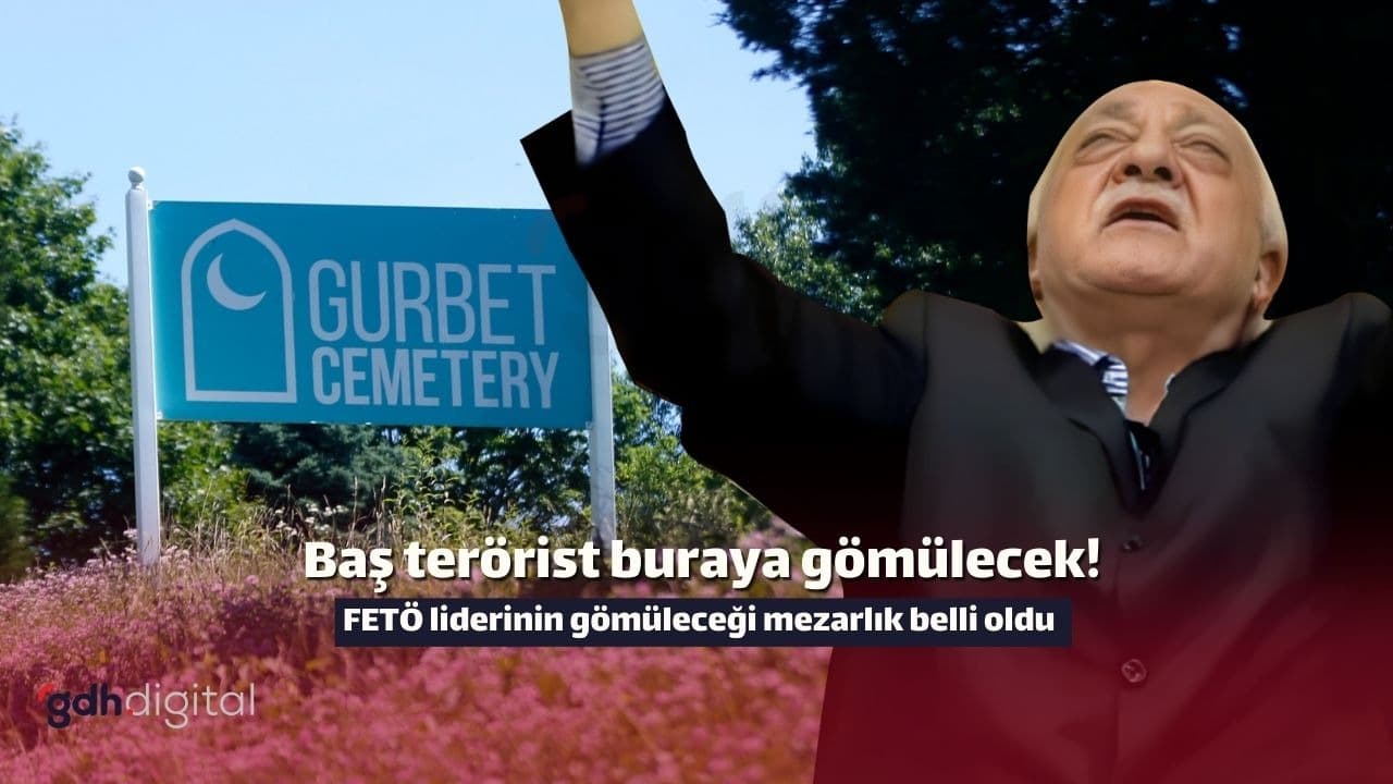 Baş terörist Fethullah Gülen öldü! Fetullah Gülen nereye gömülecek, defnedilecek?