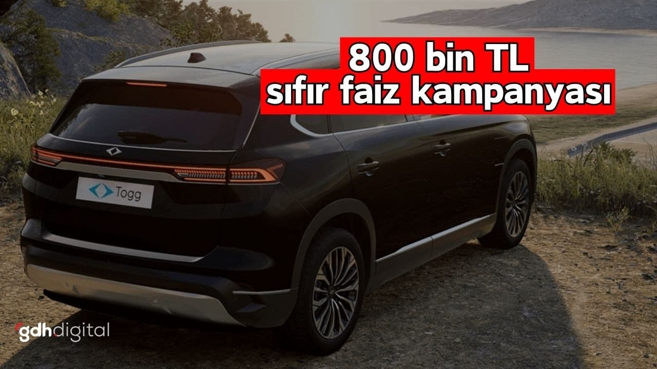 Togg: 800 Bin TL Sıfır Faiz Kampanyası