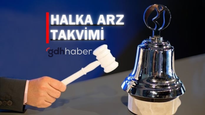 Halka Arz Takvimi | 29 Ağustos halka arzlar, yeni halka arzlar! Halka arz olacak şirketler