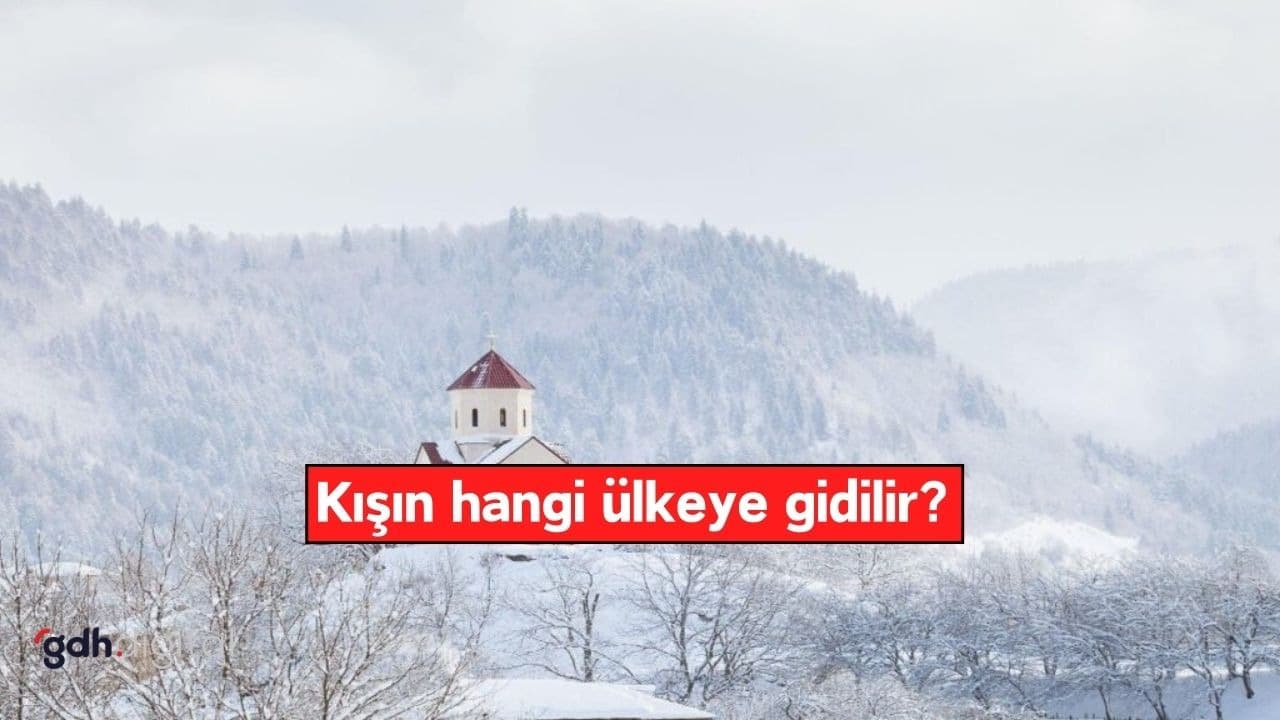 Kışın Gidilecek 10 Sıcak Tatil Rotası