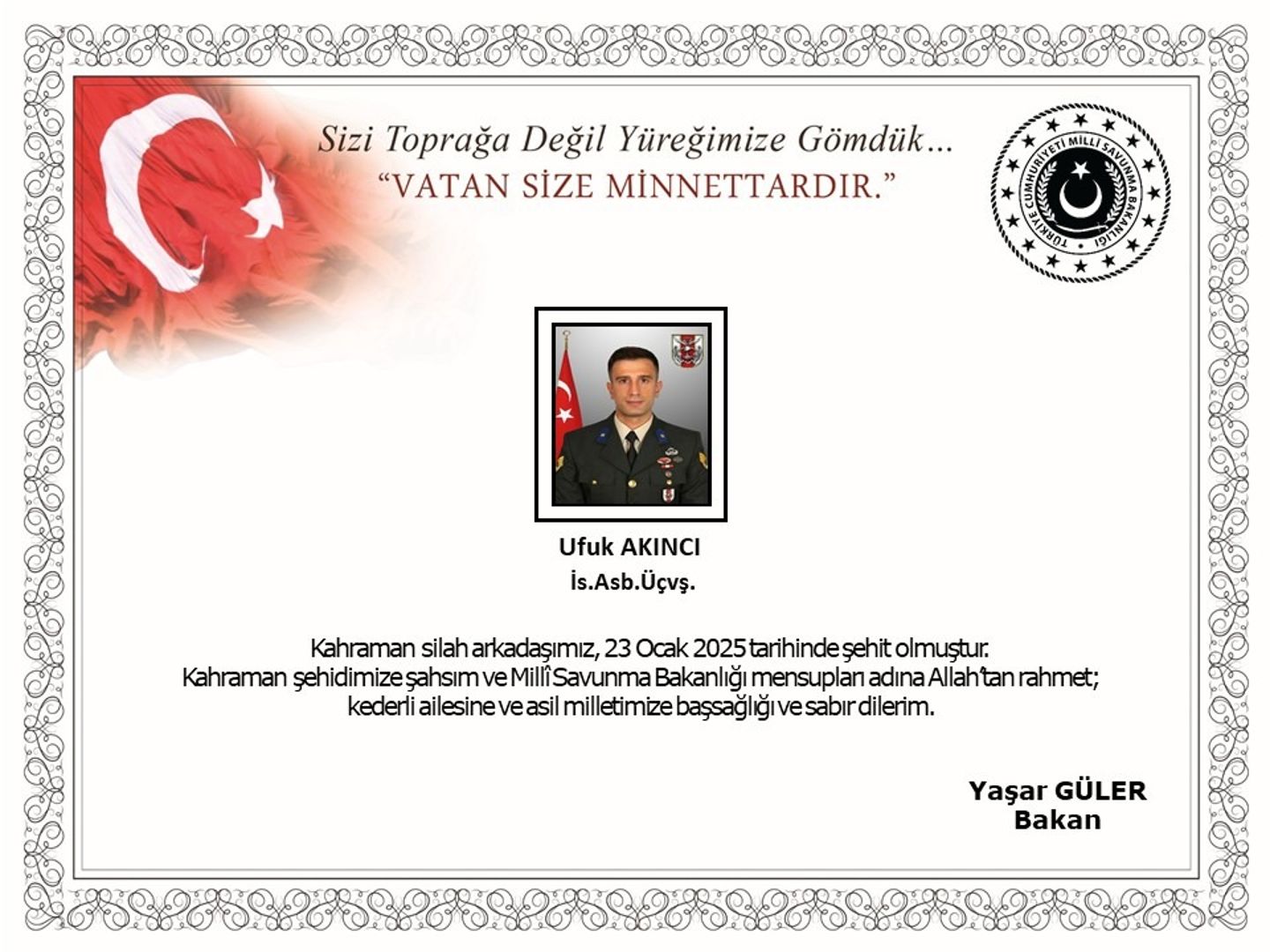 Pençe-Kaplan Operasyonu bölgesinde Astsubay Ufuk Akıncı şehit oldu