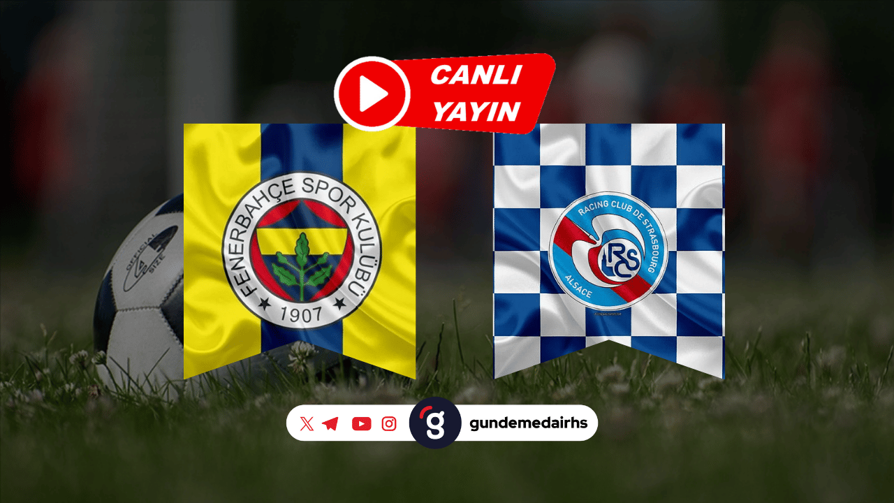 Fenerbahçe - Strasbourg hazırlık maçı hangi kanalda?