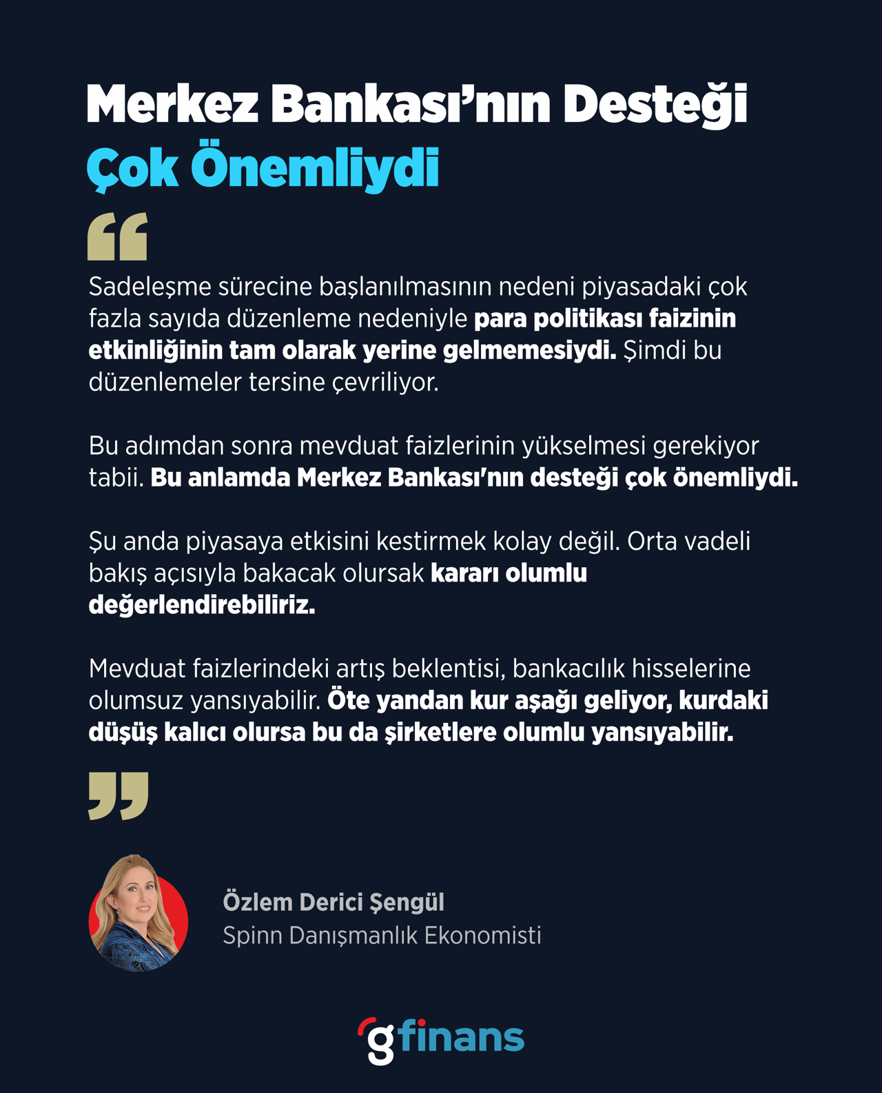 Faiz Artırımları Devam Edebilir: Özlem Derici Şengül