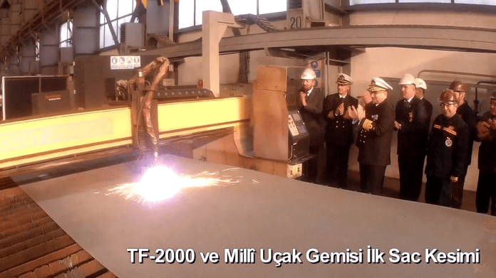 TF-2000 ve Milli Uçak Gemisi için ilk sac kesimleri tamamlandı