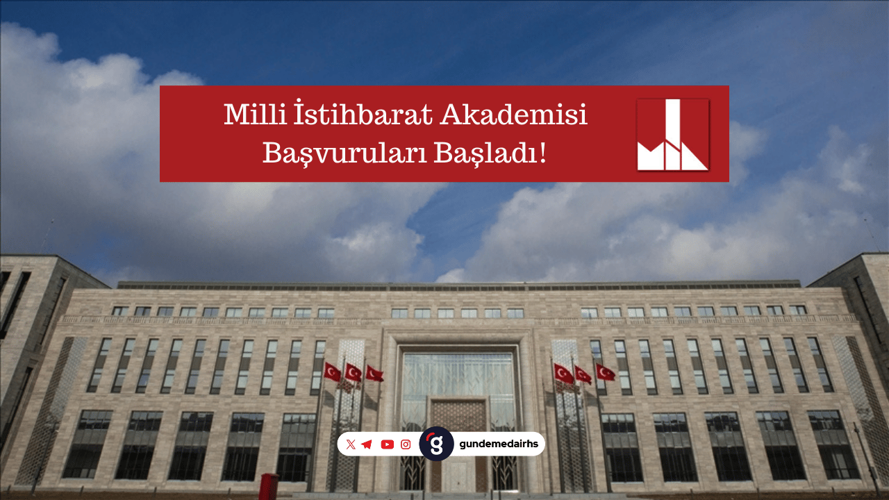 Milli İstihbarat Akademisi başvuru şartları neler?