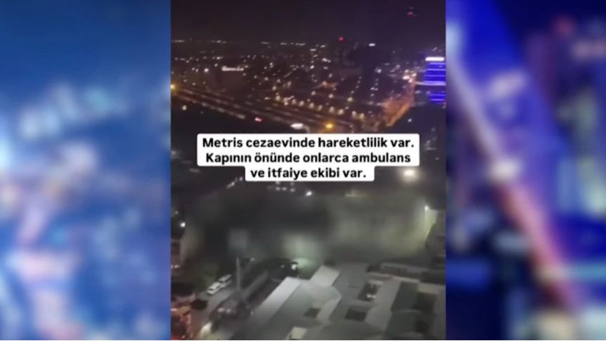 Metris Cezaevinde neler oluyor?