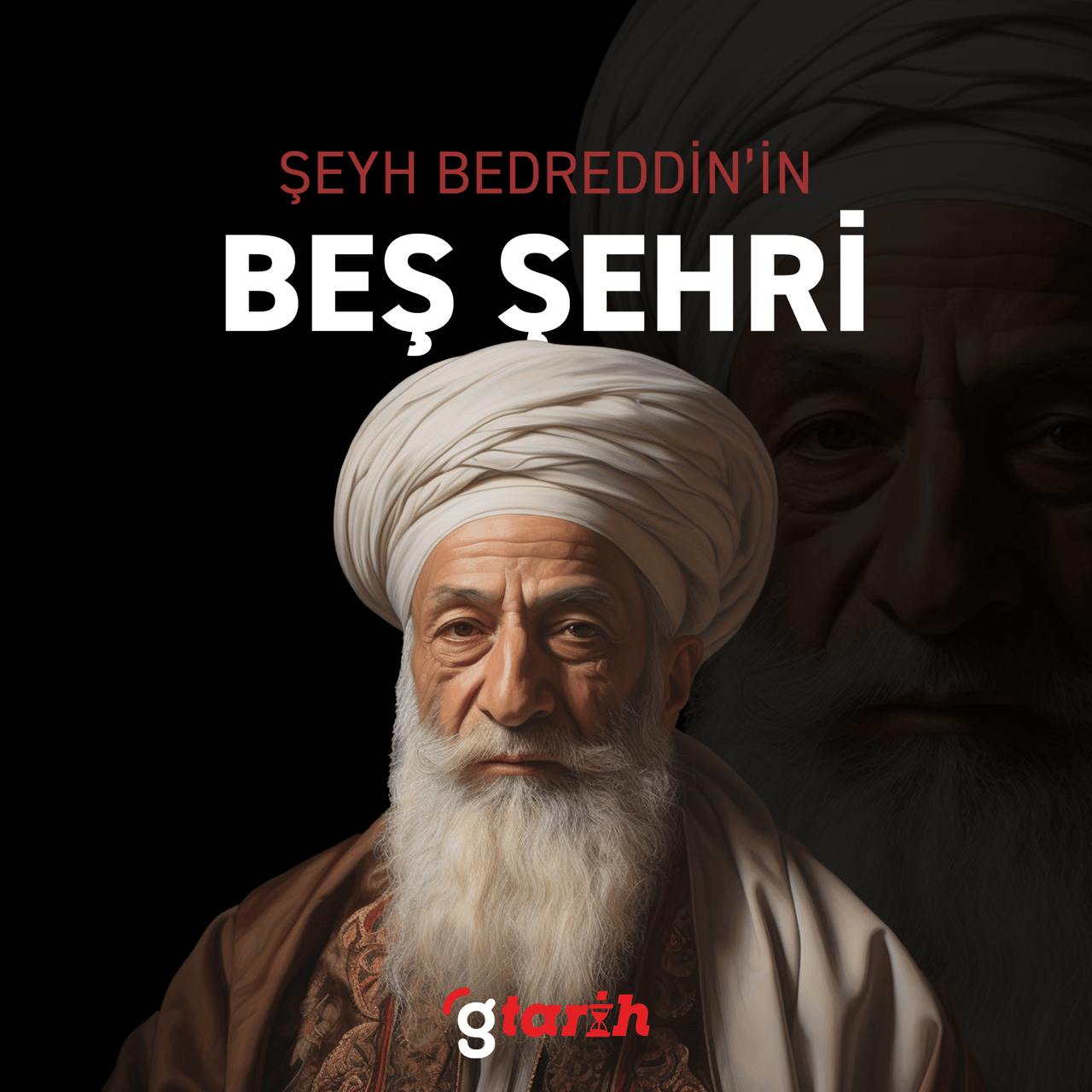 Şeyh Bedreddin’in beş şehri