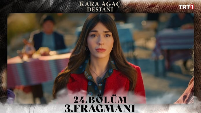 Kara Ağaç Destanı bu akşam TV’de! ‘Kara Ağaç Destanı’ yeni bölüm fragmanı yayınlandı