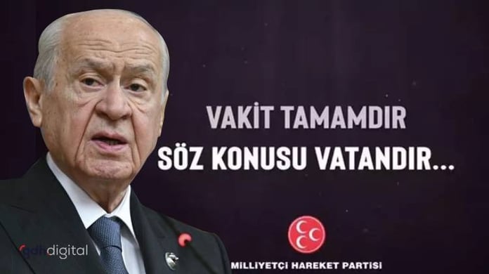 Devlet Bahçeli’den “Vakit Tamamdır” mesajı ne anlama geliyor?
