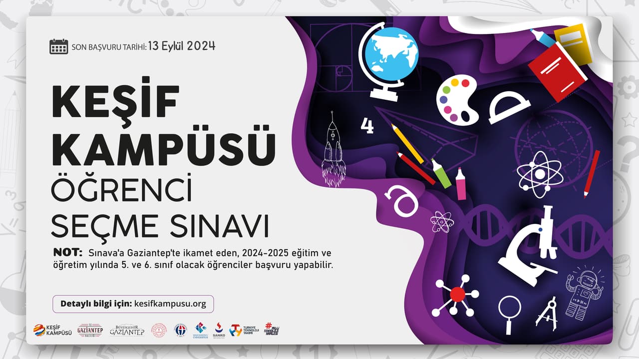 Geleceğin Bilim İnsanları Gaziantep Keşif Kampüsü’nde yetişiyor!
