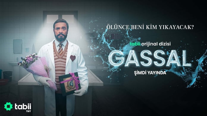 “Ölünce beni kim yıkayacak?” tabii’nin yeni dizisi “Gassal” yayında!
