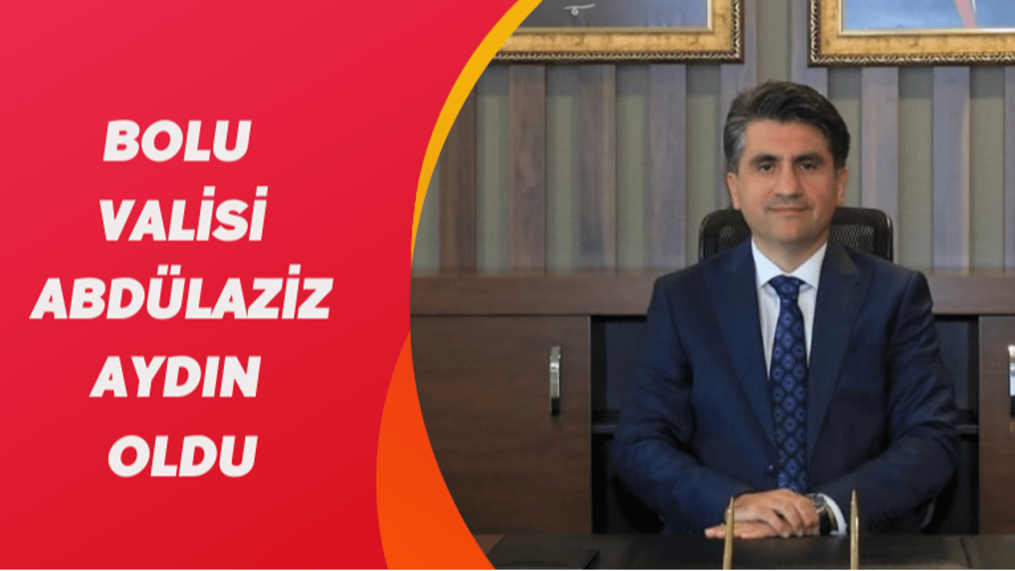 Bolu Valisi Murat Abdulaziz Aydın kimdir?