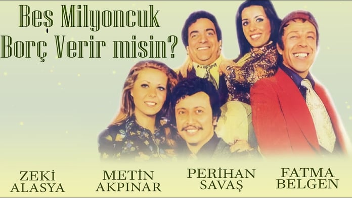 Bu akşam TV’de yerli sinema var! 5 Milyoncuk Borç Verir misin oyuncuları kimler? 5 Milyoncuk Borç Verir misin konusu nedir, nerede çekildi?