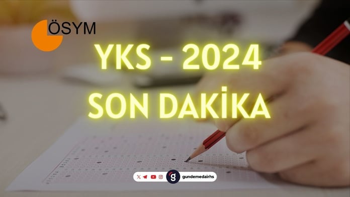 YKS erken açıklanır mı? ÖSYM 2024 YKS sonuçları için tarih verdi