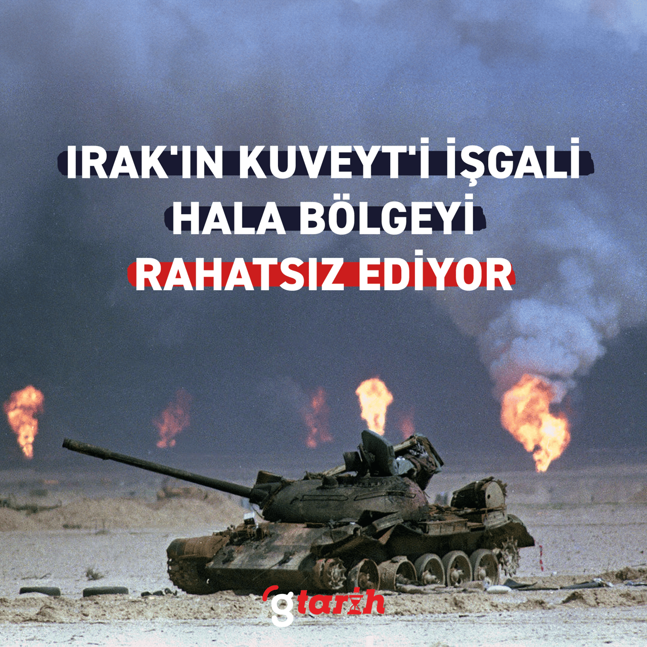 Irak'ın Kuveyt İşgali: Bölgedeki Devam Eden Gerilimler