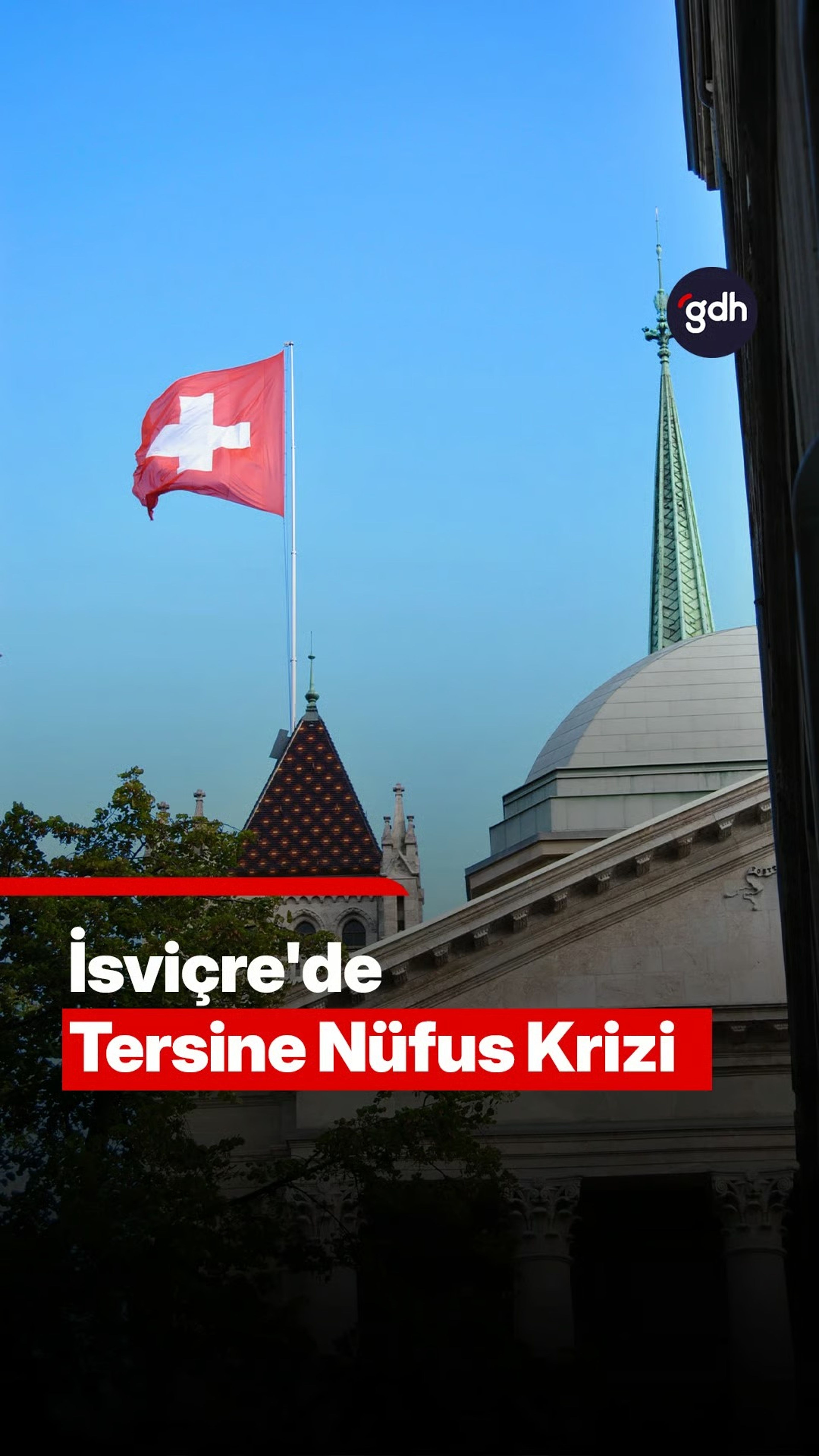 İsviçre'de Tersine Nüfus Krizi