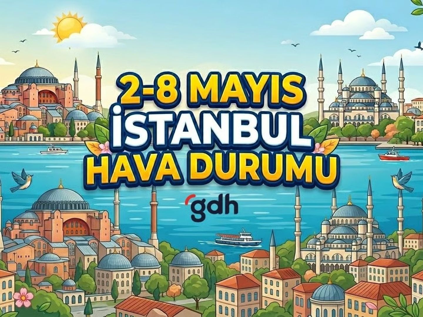 İstanbul hava durumu | AKOM ile 2-8 Mayıs bu hafta İstanbul'da hava nasıl olacak, yağmur var mı?