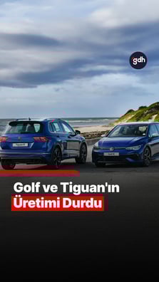 Golf ve Tiguan'ın üretimi durdu