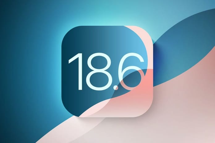 Apple, iOS 18.6 ve iPadOS 18.6 genel betalarını yayınladı