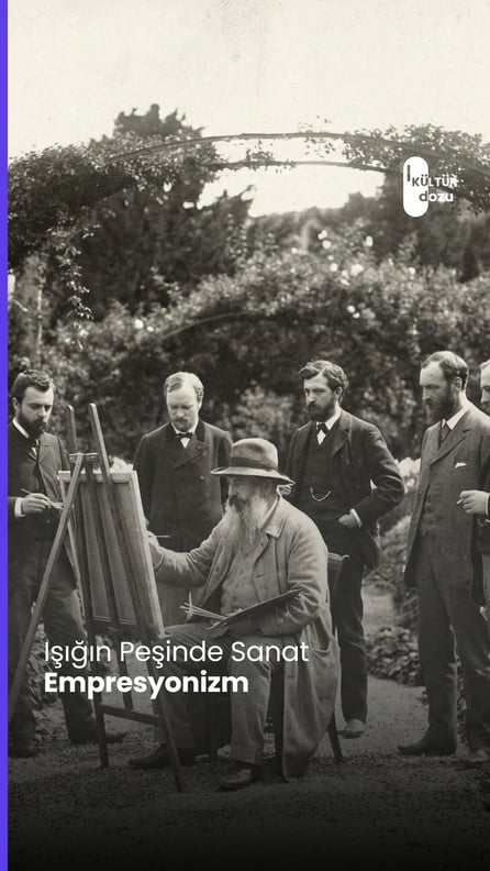 Işığın Peşinde Sanat: Empresyonizm