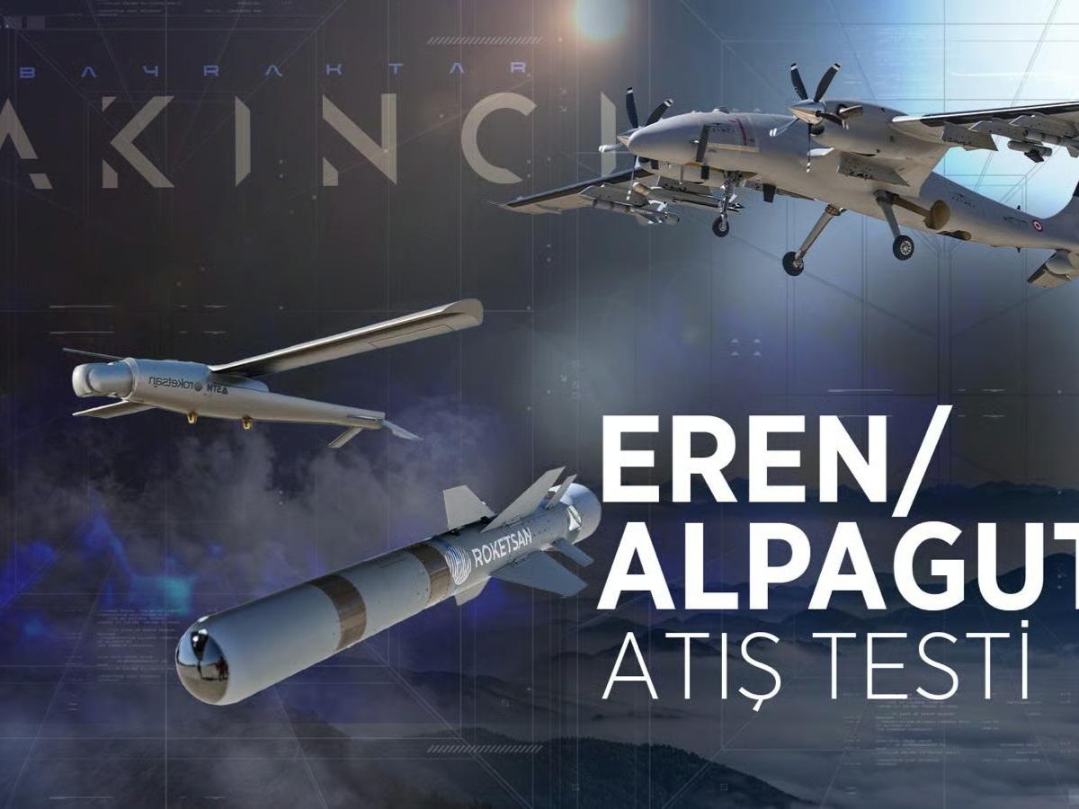 Bayraktar AKINCI’dan ALPAGUT ve EREN atışı