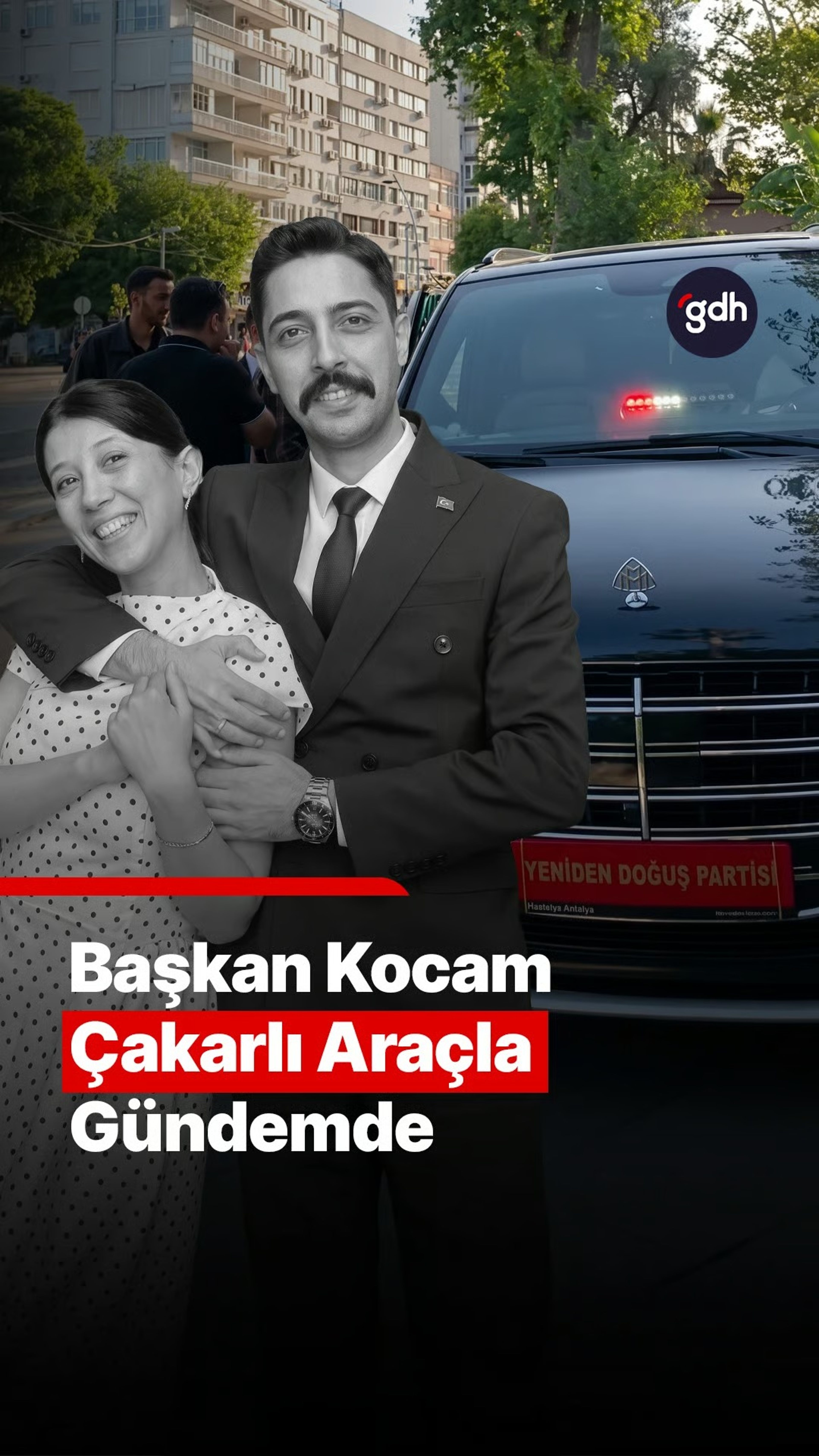 'Başkan kocam' çakarlı araçla gündemde
