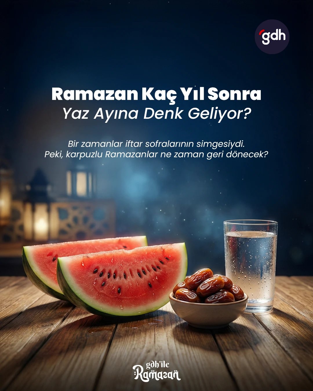 Ramazan ne zaman yeniden yaz aylarına denk gelecek?