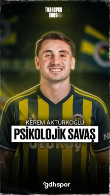 Kerem Aktürkoğlu. Sadece bir transfer değil, psikolojik savaş...