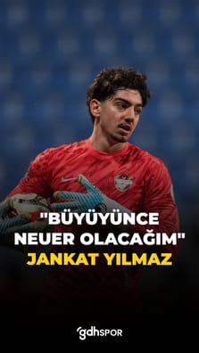 Jankat Yılmaz: “Büyüyünce Neuer olacağım.”