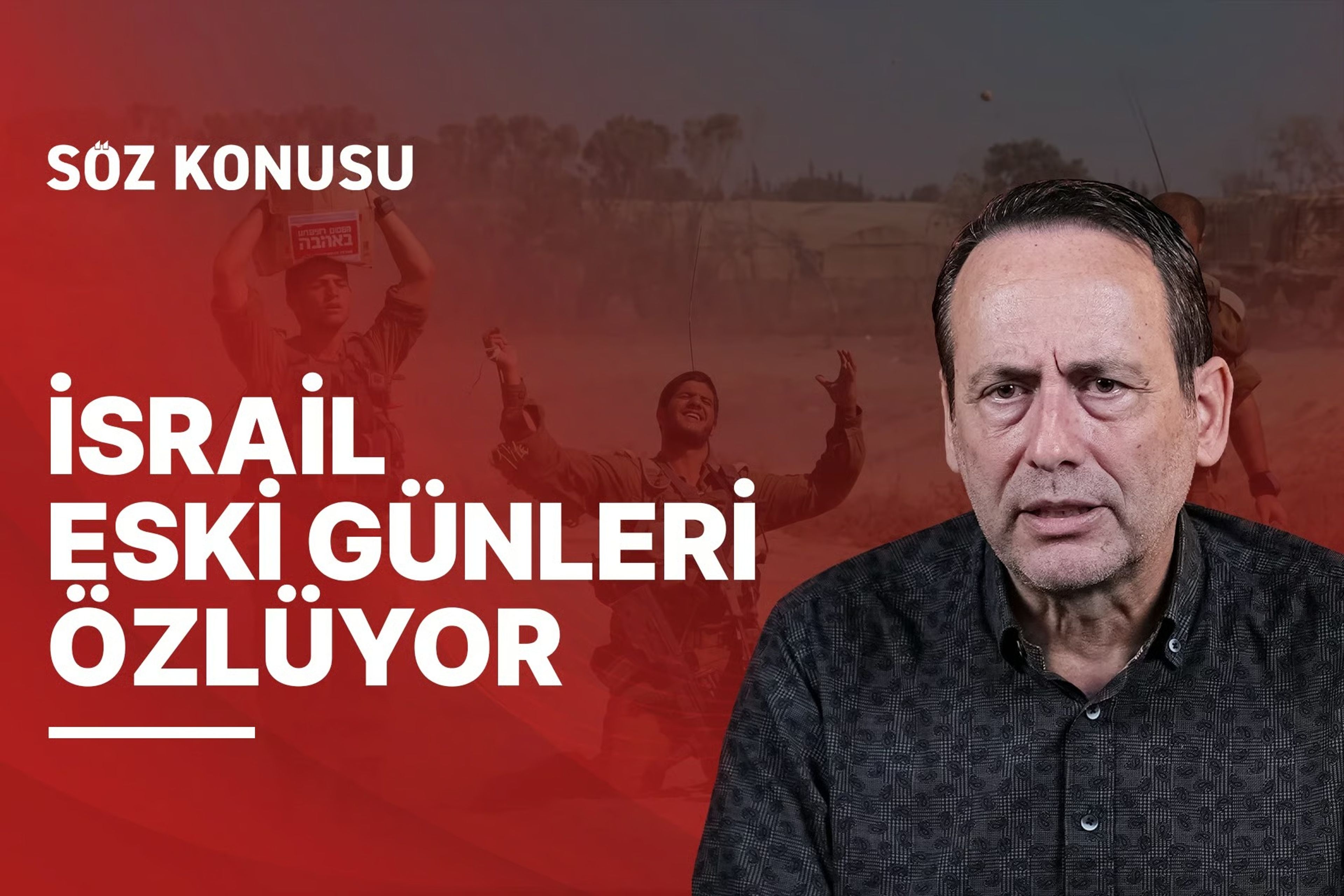 İsrail Eski Günleri Özlüyor, TSK Alarmda! 