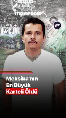  Meksika'nın en büyük karteli öldü