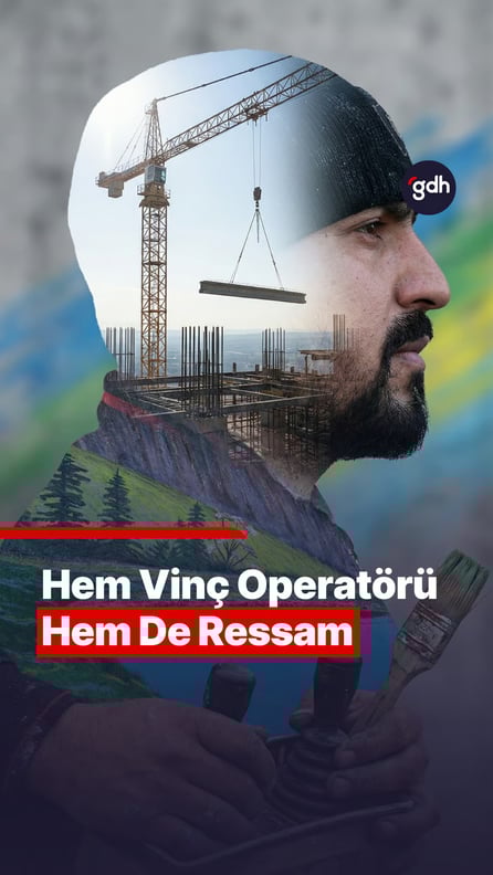 Sabah vinç kullanıyor, akşam resim yapıyor.