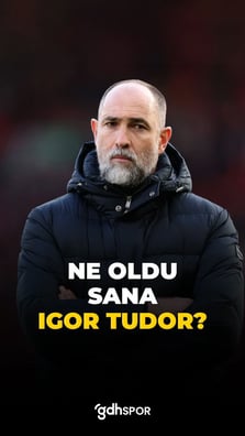 Ne oldu sana Igor Tudor?